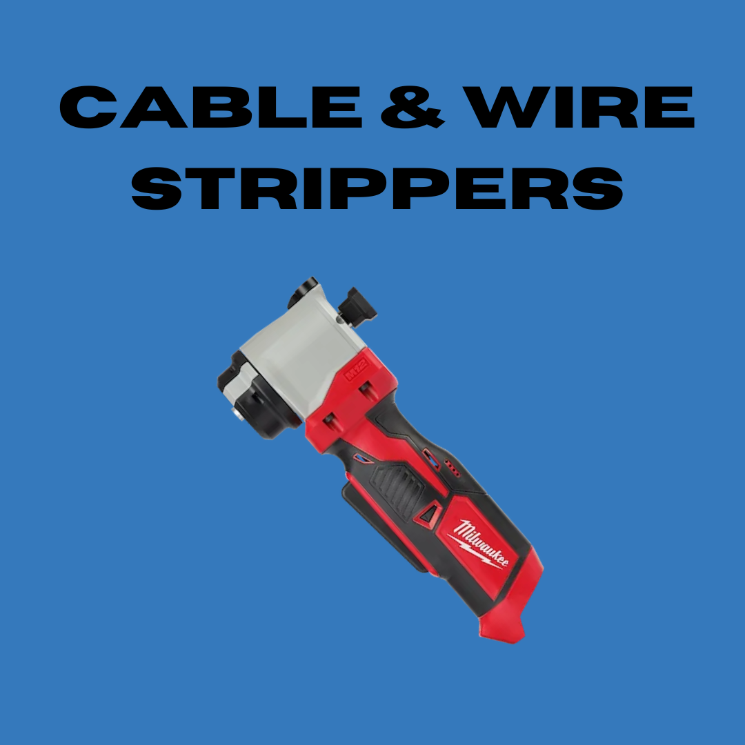 Cable & Wire Strippers